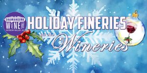 Holiday Fineries at the Wineries