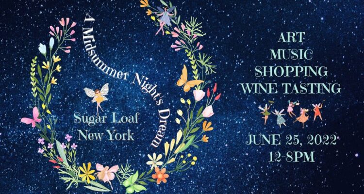 A Midsummer Night’s Dream Celebration in Sugar Loaf, New York