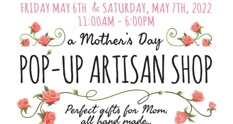 Mother’s Day Pop Up Shop