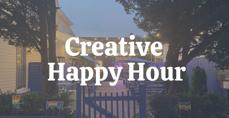 Creative Happy Hour